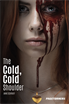 The Cold, Cold Shoulder (Suspense), Anne, Schraff