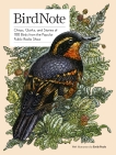 BirdNote: Chirps, Quirks, and Stories of 100 Birds from the Popular Public Radio Show, 