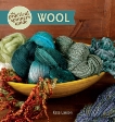 The Practical Spinner's Guide - Wool, Larson, Kate