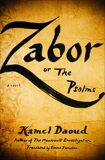 Zabor, or The Psalms: A Novel, Daoud, Kamel