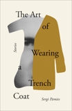 The Art of Wearing a Trench Coat: Stories, Pàmies, Sergi