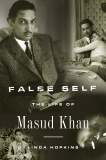 False Self: The Life of Masud Khan, Hopkins, Linda