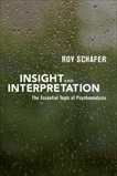 Insight and Interpretation, Schafer, Roy