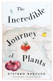 The Incredible Journey of Plants, Mancuso, Stefano