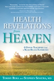 Health Revelations from Heaven: 8 Divine Teachings from a Near Death Experience, Rosa, Tommy & Sinatra, Stephen