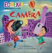 Camera: Eureka! The Biography of an Idea, Driscoll, Laura