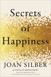 Secrets of Happiness, Silber, Joan