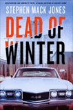 Dead of Winter, Jones, Stephen Mack