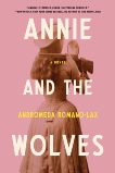 Annie and the Wolves, Romano-Lax, Andromeda