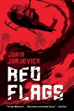 Red Flags, Jurjevics, Juris