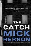 The Catch: A Novella, Herron, Mick