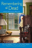 Remembering the Dead: A Penny Brannigan Mystery, Duncan, Elizabeth J.