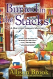 Buried in the Stacks: A Haunted Library Mystery, Brook, Allison