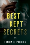Best Kept Secrets: A Novel, Phillips, Tracey S.