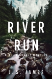 River Run: A Delia Chavez Mystery, James, J. S.