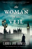 The Woman in the Veil: A Victorian Mystery, Rowland, Laura Joh