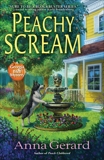 Peachy Scream: A Georgia B&B Mystery, Gerard, Anna