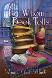 For Whom the Book Tolls: An Antique Bookshop Mystery, Black, Laura Gail