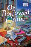 On Borrowed Crime: A Jane Doe Book Club Mystery, Young, Kate