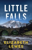 Little Falls: A Novel, Lewes, Elizabeth