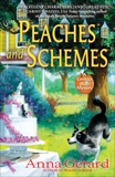 Peaches and Schemes: A Georgia B&B Mystery, Gerard, Anna