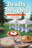 Deadly Delights: A Bookish Baker Mystery, Walker, Laura Jensen