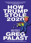 How Trump Stole 2020, Palast, Greg