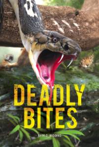 Deadly Bites, Higgins, M.g.