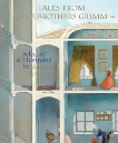 Tales from the Brothers Grimm: Selected and Illustrated by Lisbeth Zwerger, Grimm, Brothers