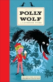 The Complete Polly and the Wolf, Storr, Catherine