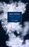 Rock Crystal, Stifter, Adalbert