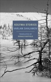 Kolyma Stories, Shalamov, Varlam