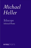 Telescope: Selected Poems, Heller, Michael