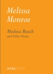 Medusa Beach, Monroe, Melissa