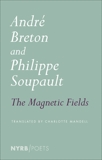 The Magnetic Fields, Breton, Andre & Soupault, Philippe