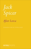 After Lorca, Spicer, Jack