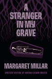 A Stranger in My Grave, Millar, Margaret