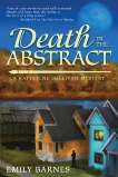 Death in the Abstract: A Katherine Sullivan Mystery, Barnes, Emily