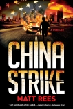 China Strike: An ICE Thriller, Rees, Matt