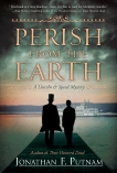 Perish from the Earth: A Lincoln and Speed Mystery, Putnam, Jonathan F.