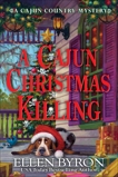 A Cajun Christmas Killing, Byron, Ellen