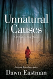 Unnatural Causes: A Dr. Katie LeClair Mystery, Eastman, Dawn