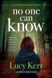 No One Can Know: A Stillwater General Mystery, Kerr, Lucy