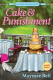 Cake and Punishment, Bell, Maymee