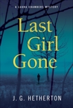 Last Girl Gone: A Laura Chambers Novel, Hetherton, J. G.