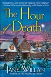 The Hour of Death: A Sister Agatha and Father Selwyn Mystery, Willan, Jane