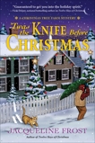 Twas the Knife Before Christmas: A Christmas Tree Farm Mystery, Frost, Jacqueline