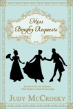 Miss Bingley Requests: A Novel, Mccrosky, Judy