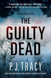 The Guilty Dead: A Monkeewrench Novel, Tracy, P. J.