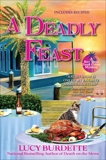 A Deadly Feast: A Key West Food Critic Mystery, Burdette, Lucy